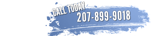Call Today! 207-899-9018